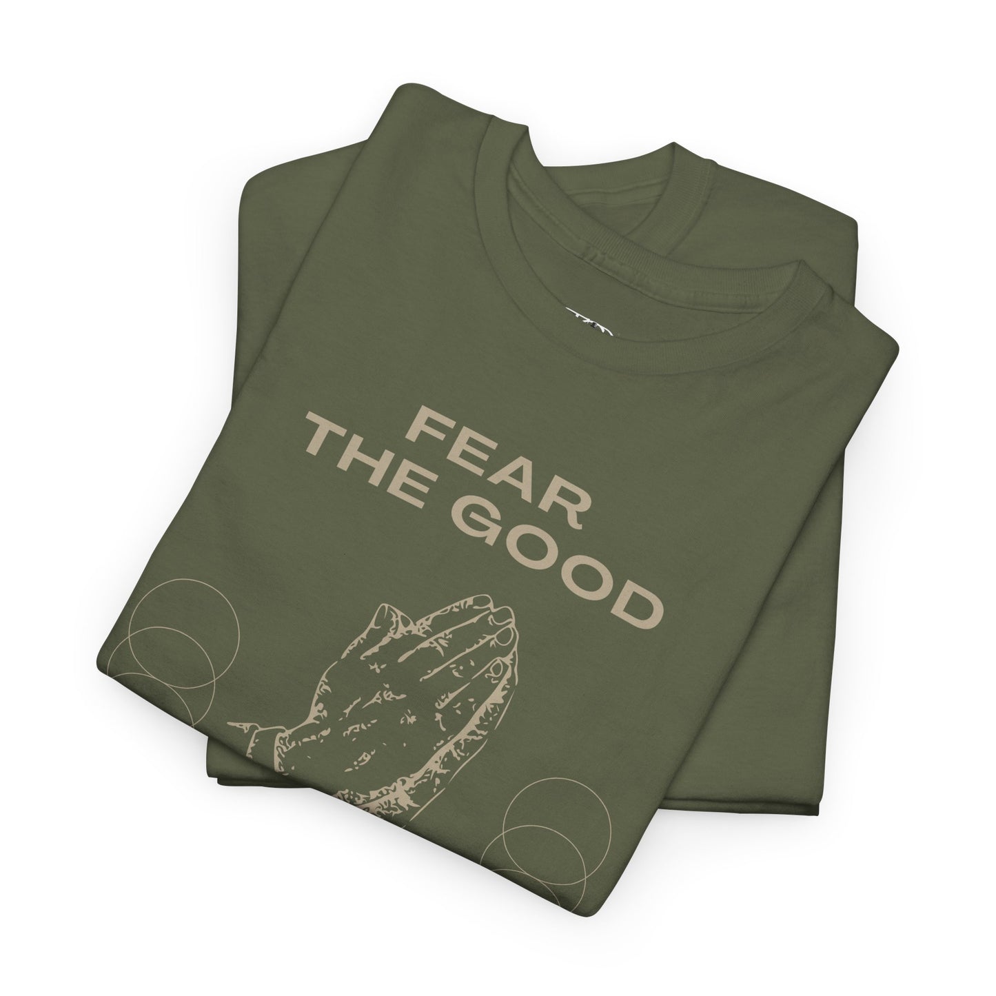 FEAR THE GOOD - Unisex Heavy Cotton Tee