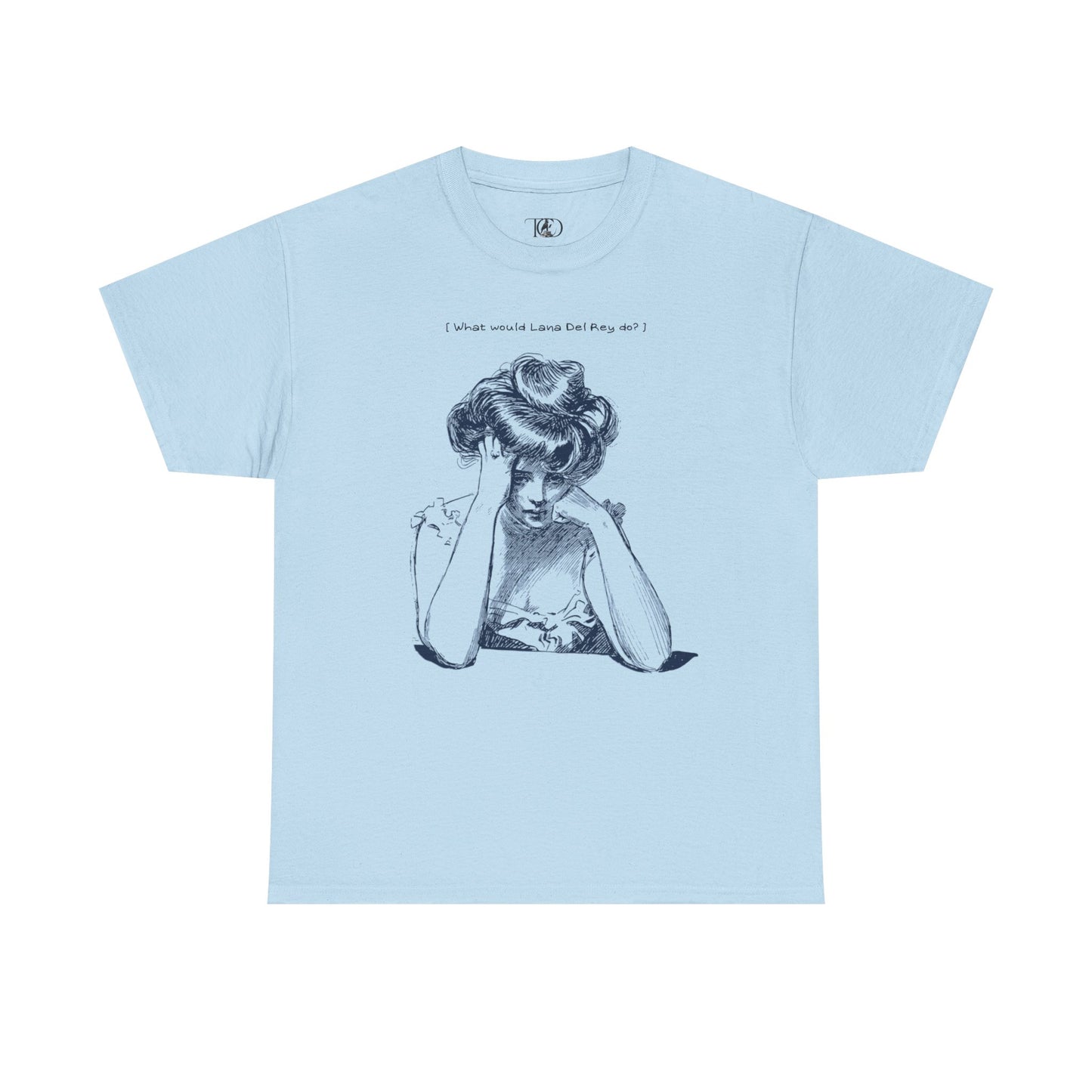 WHAT WOULD LANA DEL REY DO? -Unisex Heavy Cotton Tee