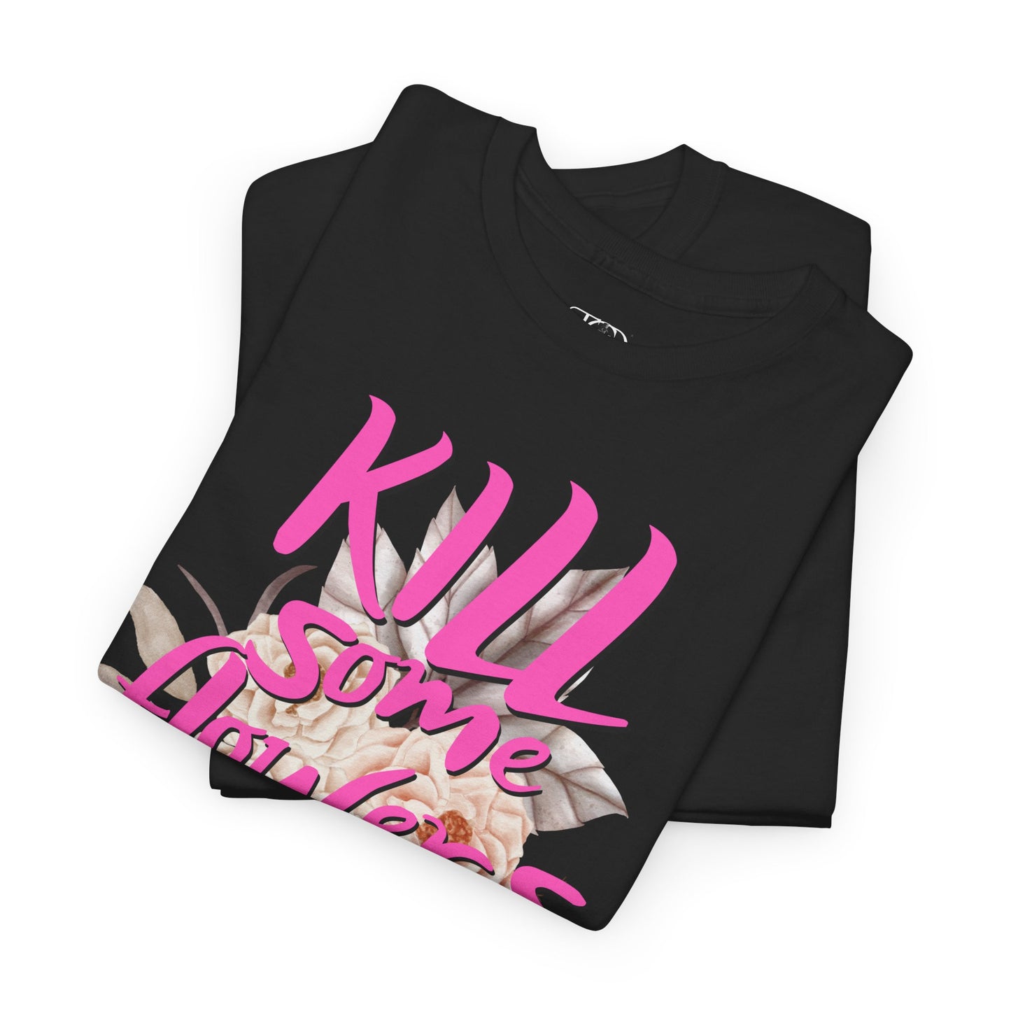Kill some flowers for me - Unisex Heavy Cotton Tee