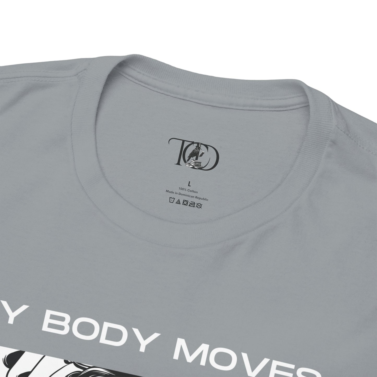 MY BODY MOVES - Unisex Heavy Cotton Tee