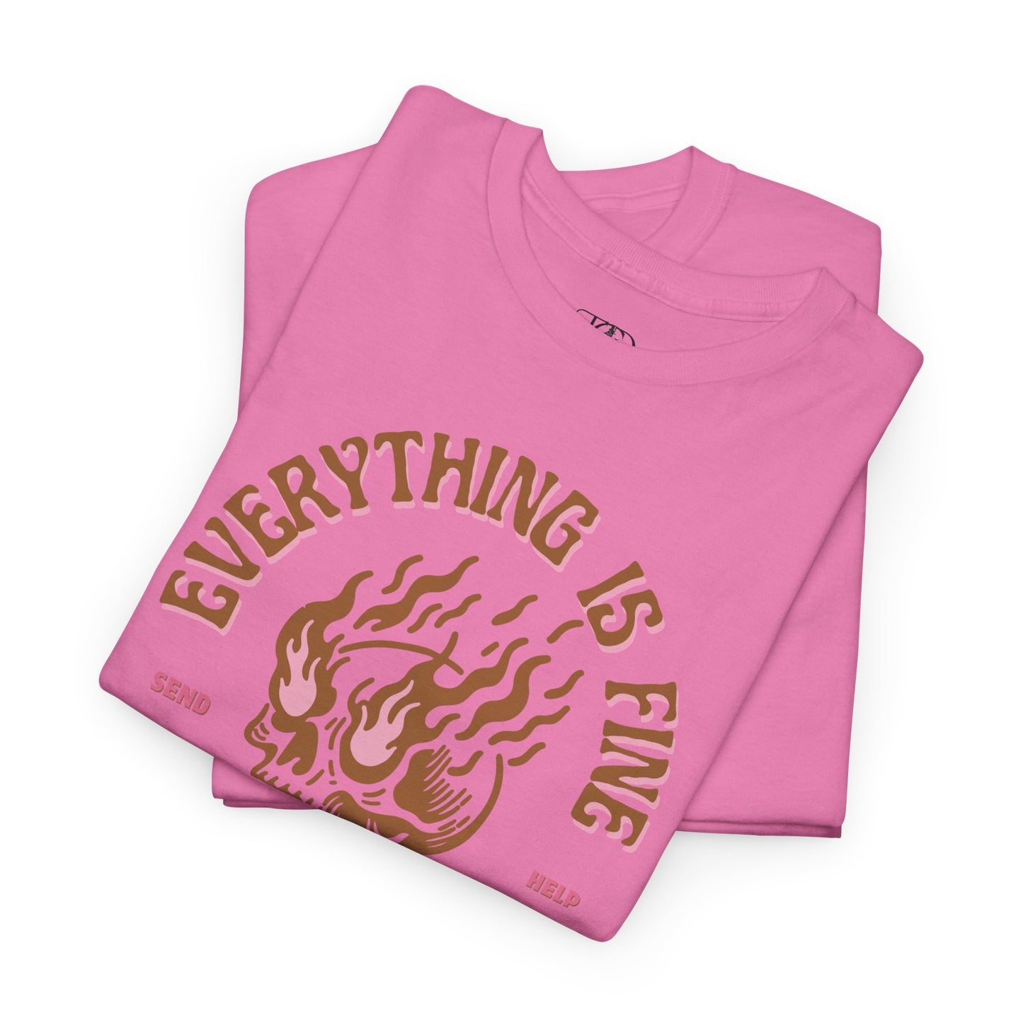 EVERYTHING IS FINE - Unisex Heavy Cotton Tee