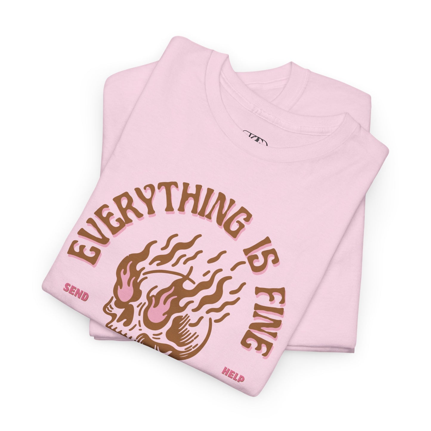 EVERYTHING IS FINE - Unisex Heavy Cotton Tee