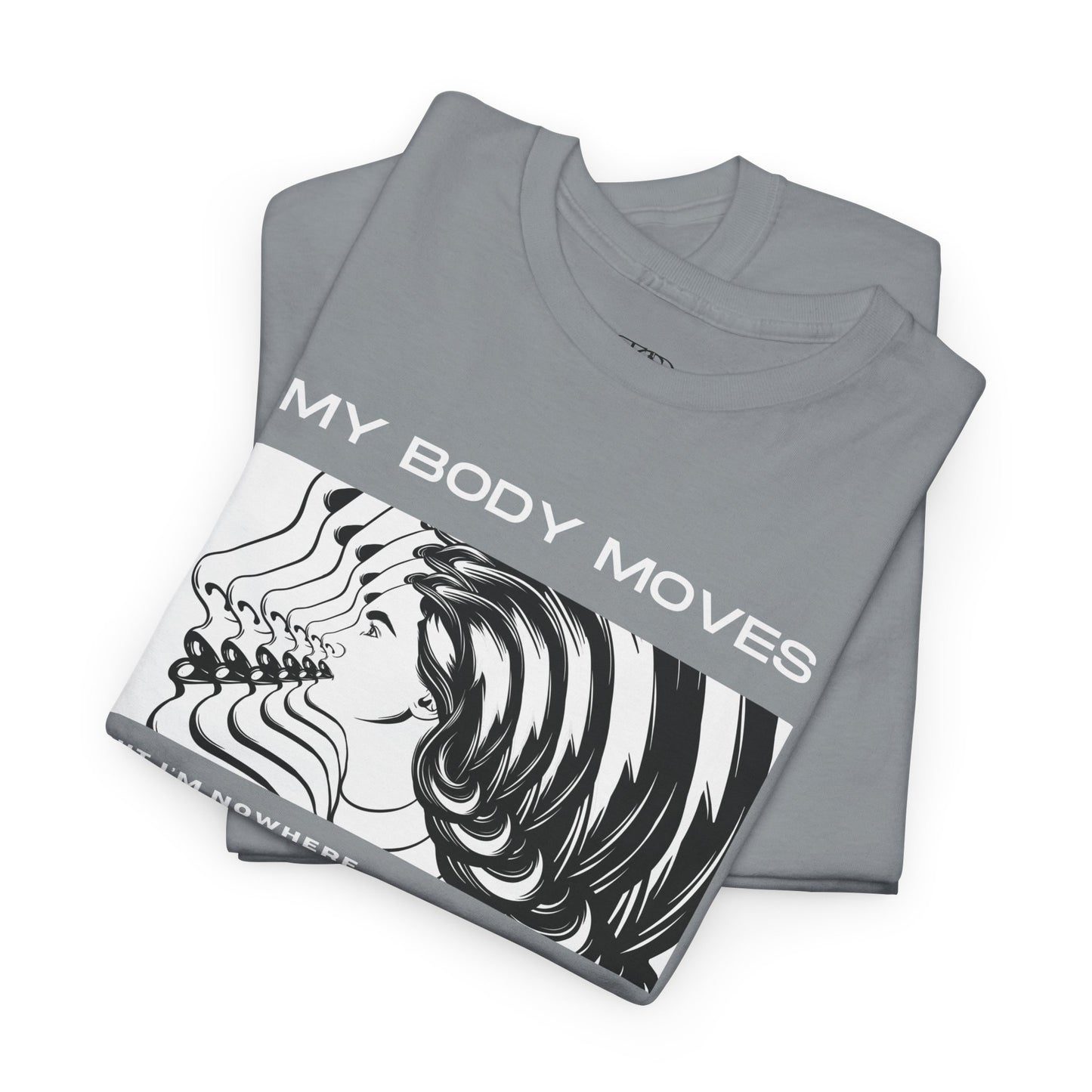 MY BODY MOVES - Unisex Heavy Cotton Tee