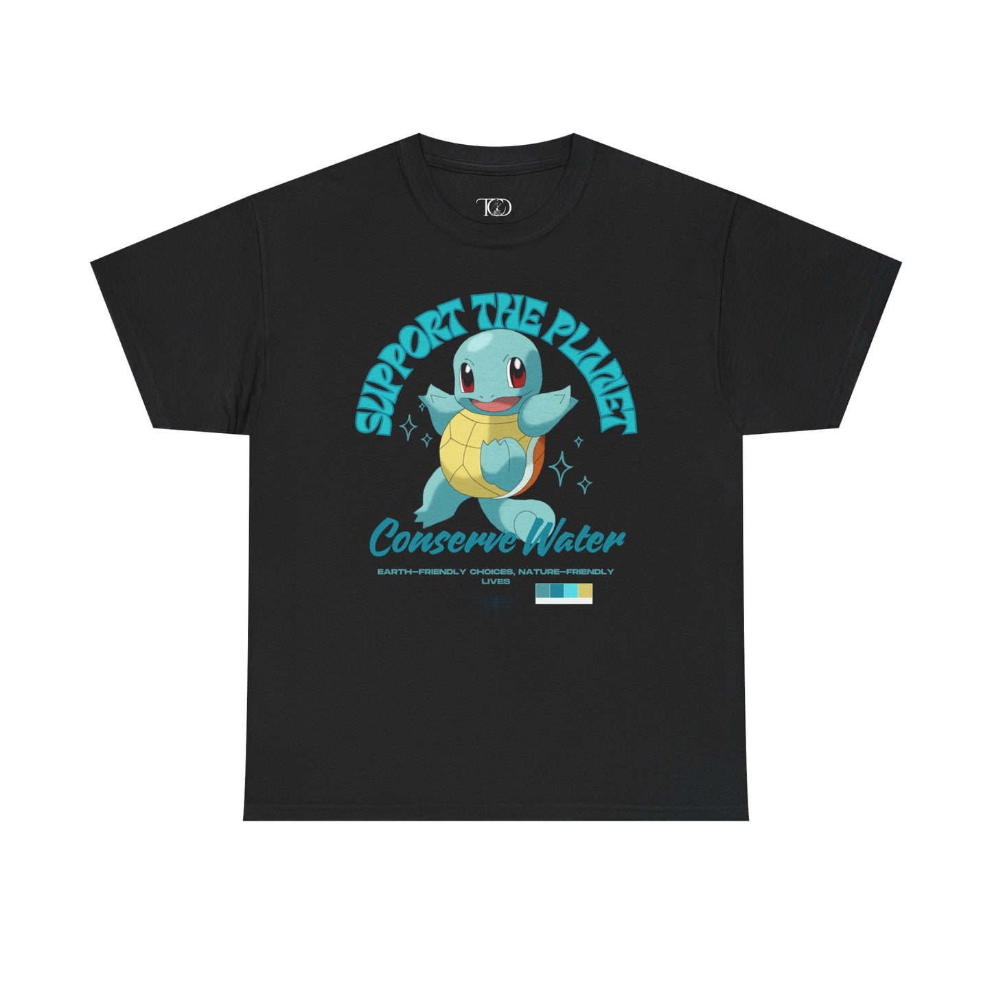 SUPPORT THE PLANET - CONSERVE WATER - Unisex Heavy Cotton Tee