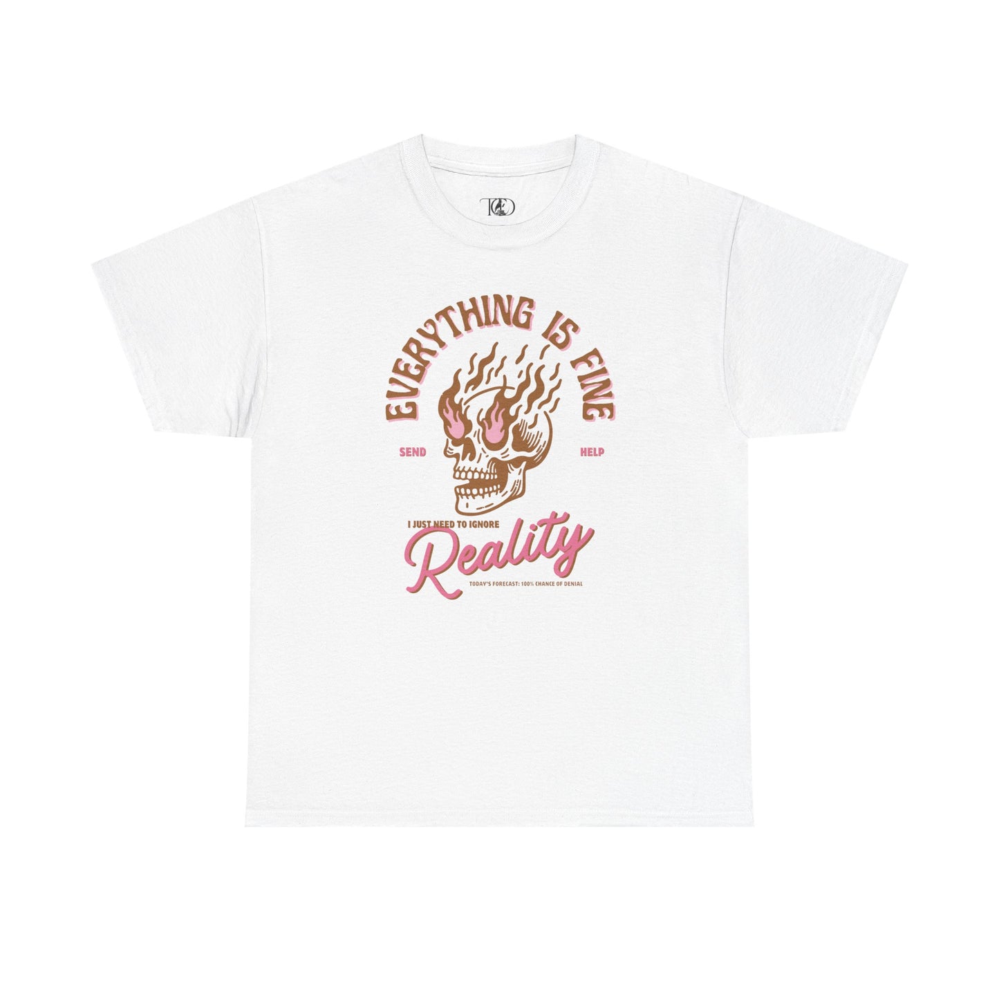 EVERYTHING IS FINE - Unisex Heavy Cotton Tee