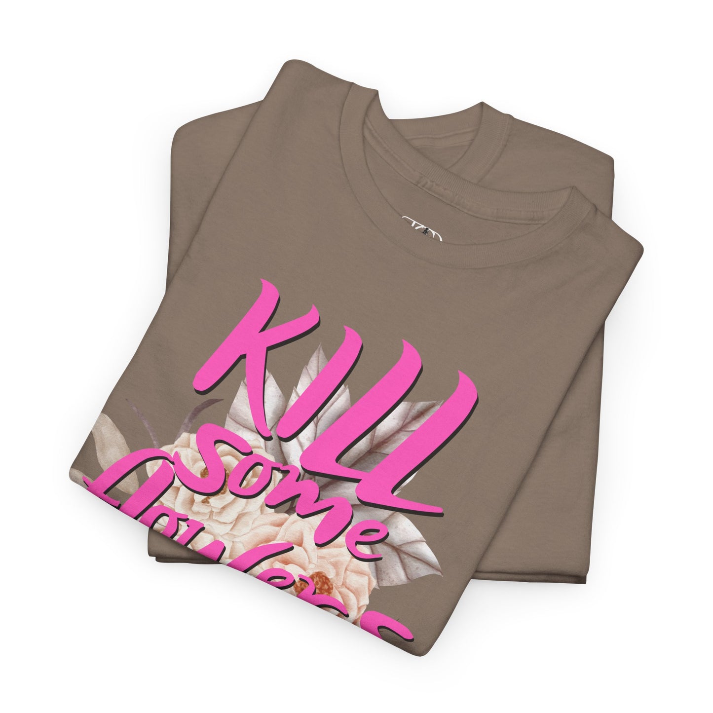 Kill some flowers for me - Unisex Heavy Cotton Tee