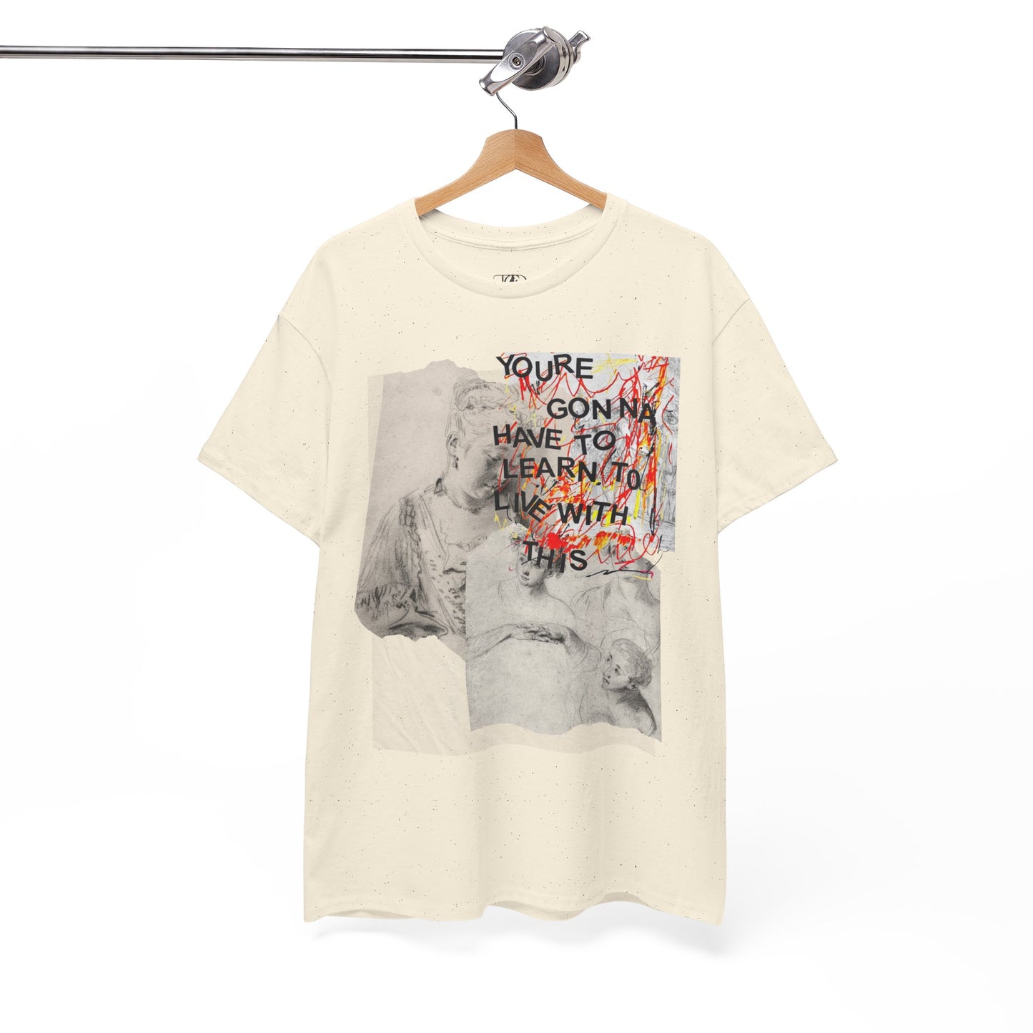 YOU’RE GONNA HAVE TO LEARN TO LIVE WITH THIS - Unisex Heavy Cotton Tee