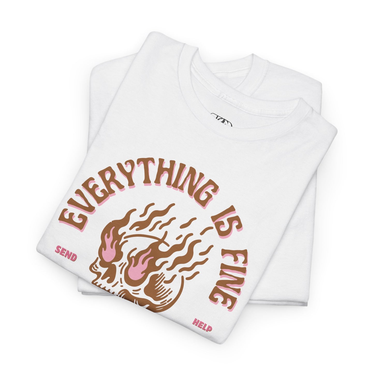 EVERYTHING IS FINE - Unisex Heavy Cotton Tee