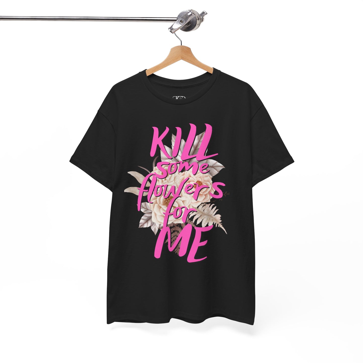 Kill some flowers for me - Unisex Heavy Cotton Tee