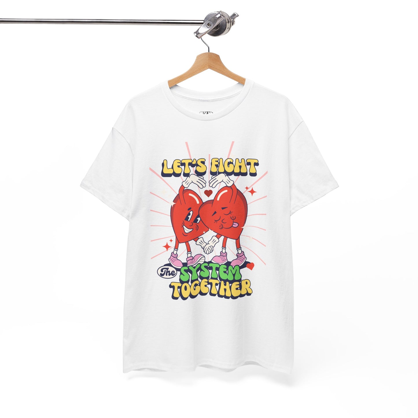 LET’S FIGHT THE SYSTEM TOGETHER - Unisex Heavy Cotton Tee